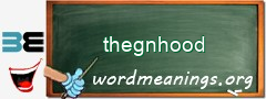 WordMeaning blackboard for thegnhood